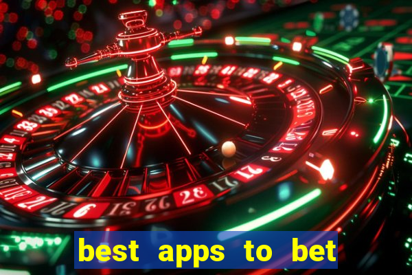 best apps to bet on sports