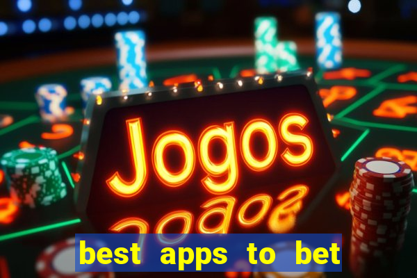 best apps to bet on sports