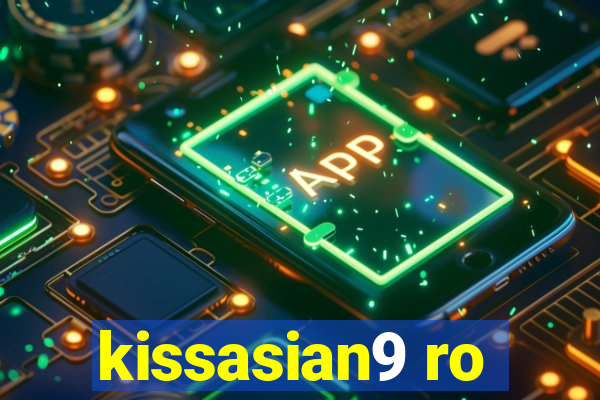 kissasian9 ro