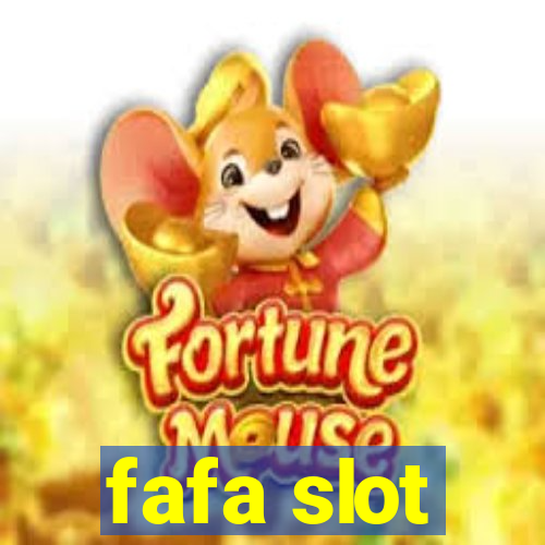 fafa slot