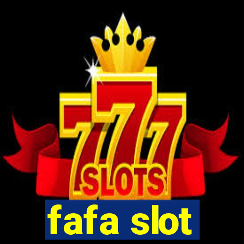 fafa slot