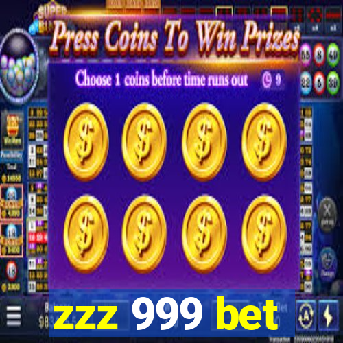 zzz 999 bet