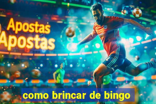 como brincar de bingo