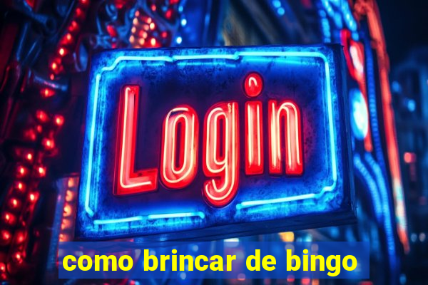 como brincar de bingo