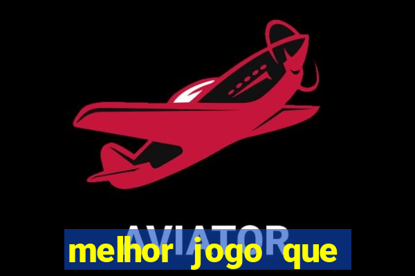 melhor jogo que paga dinheiro