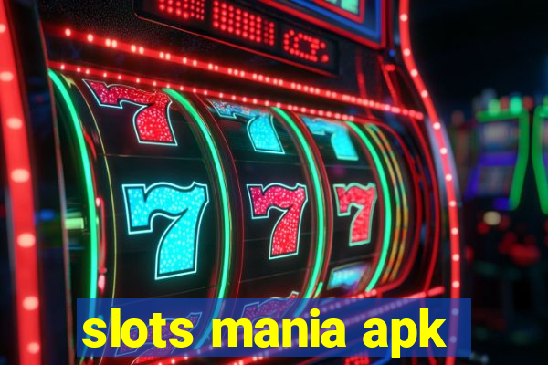 slots mania apk