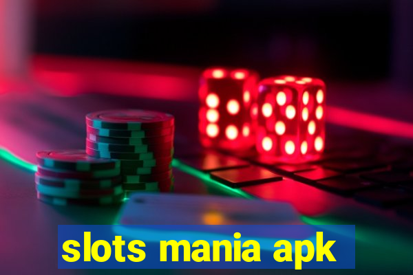 slots mania apk