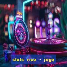 slots rico - jogo de cartas