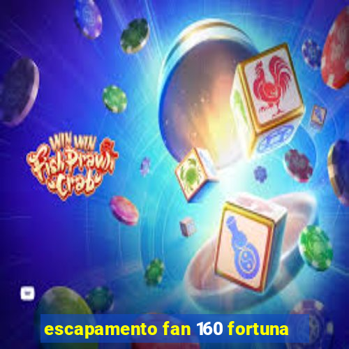 escapamento fan 160 fortuna