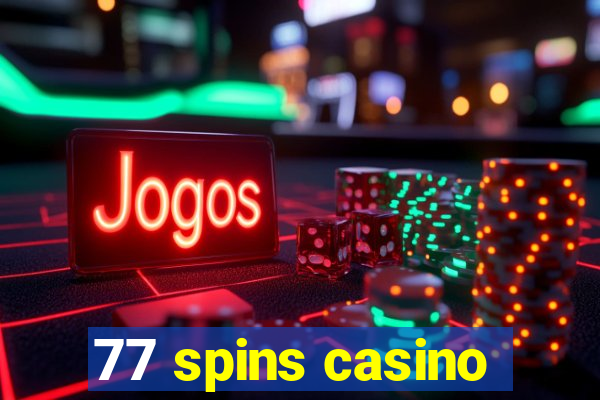 77 spins casino