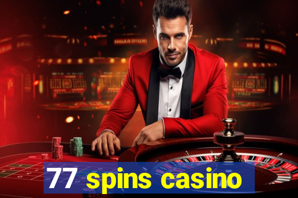 77 spins casino