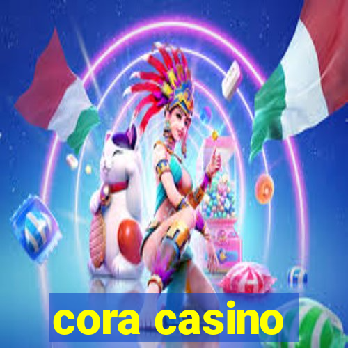 cora casino