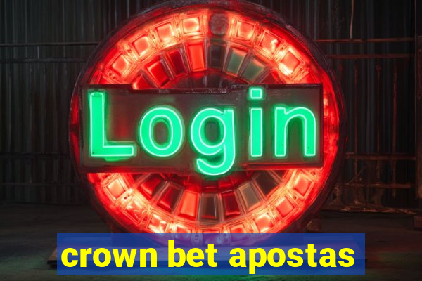 crown bet apostas