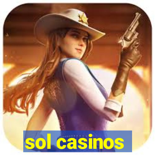 sol casinos