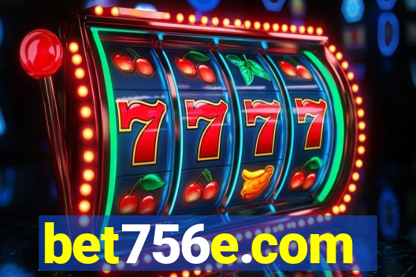 bet756e.com