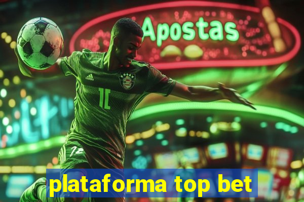 plataforma top bet