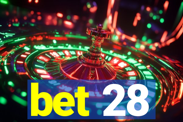 bet 28