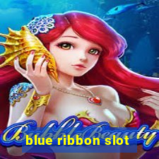 blue ribbon slot