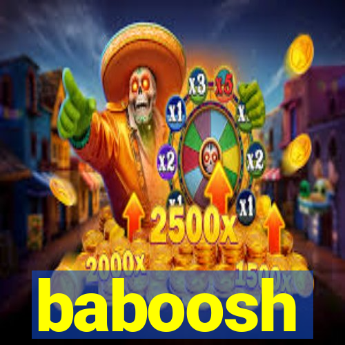 baboosh