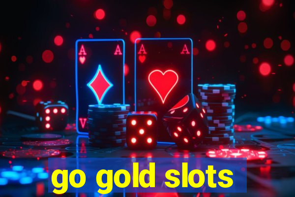 go gold slots