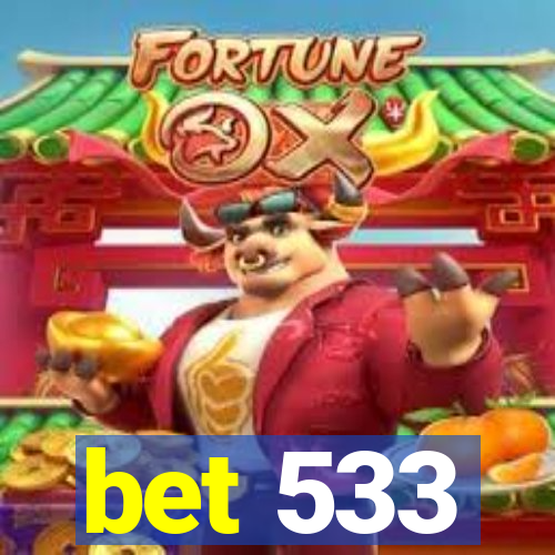 bet 533