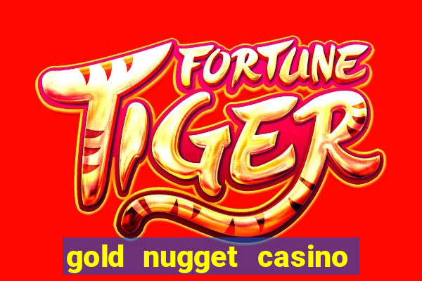 gold nugget casino las vegas