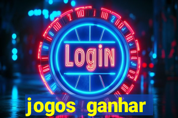 jogos ganhar dinheiro online