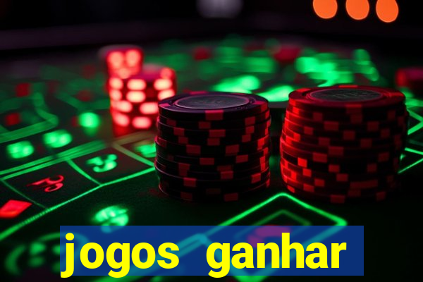 jogos ganhar dinheiro online