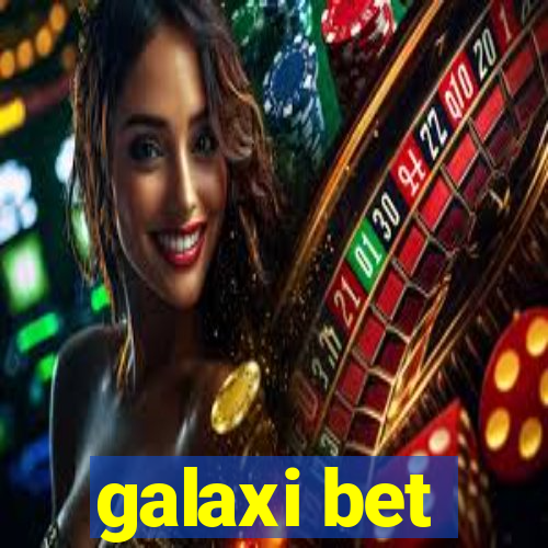 galaxi bet