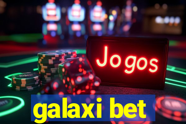 galaxi bet