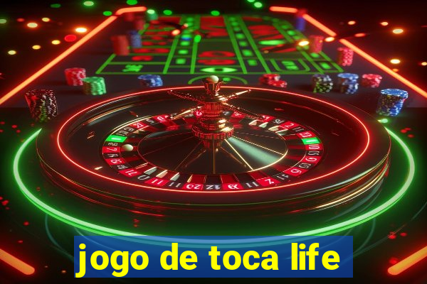 jogo de toca life