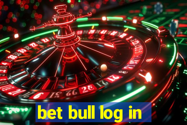 bet bull log in