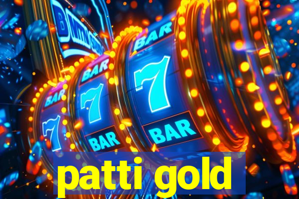 patti gold