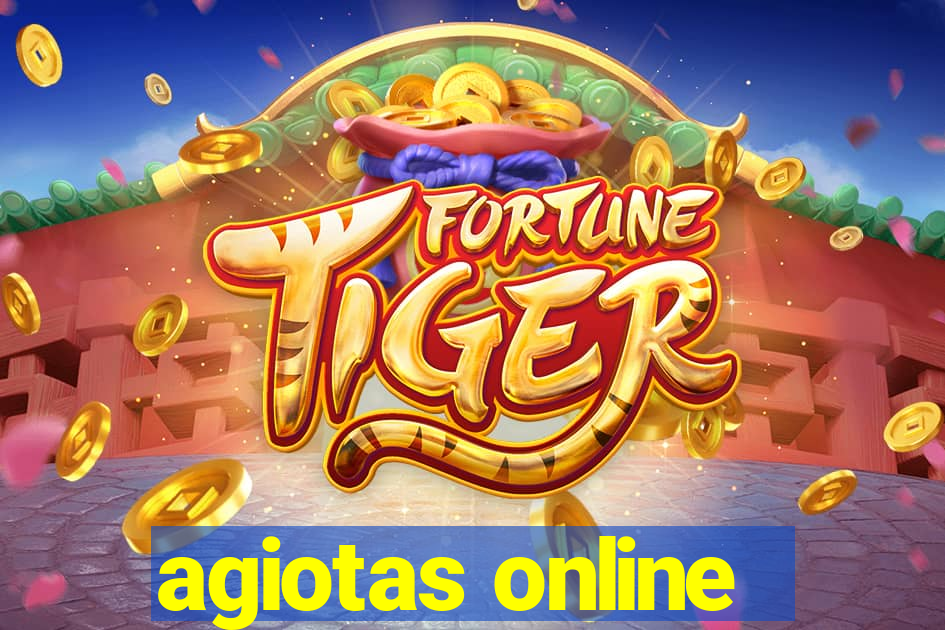 agiotas online