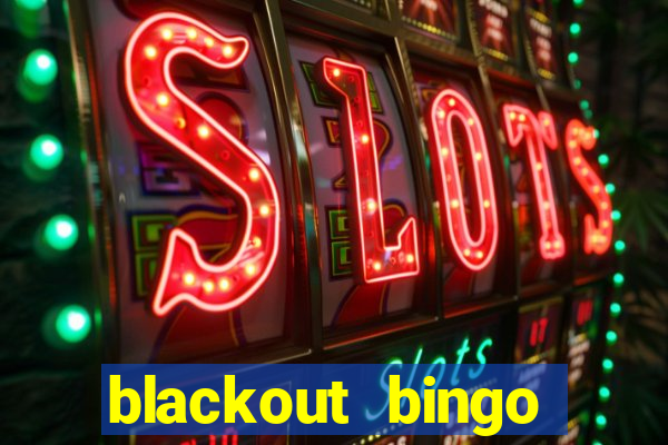 blackout bingo promo code reddit