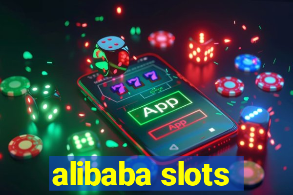 alibaba slots