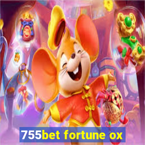 755bet fortune ox