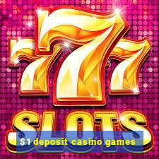 $1 deposit casino games