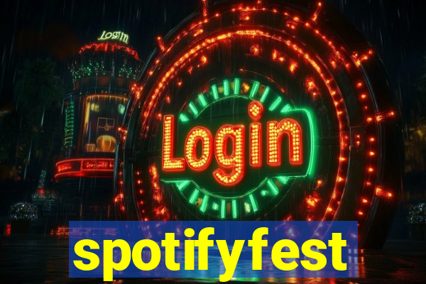 spotifyfest