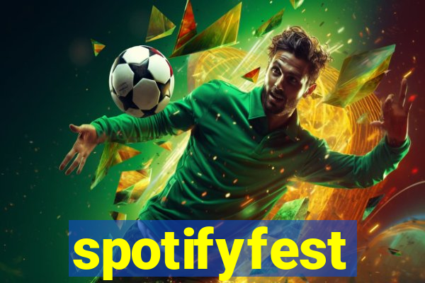 spotifyfest