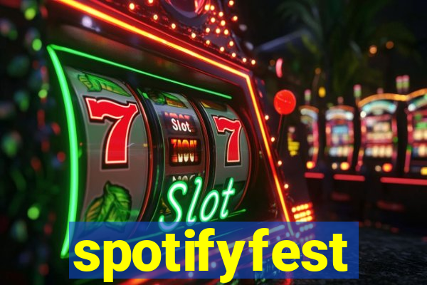 spotifyfest