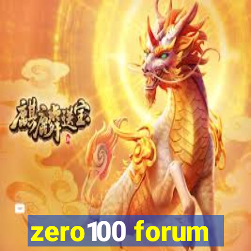 zero100 forum