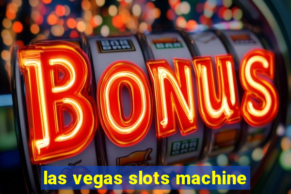 las vegas slots machine