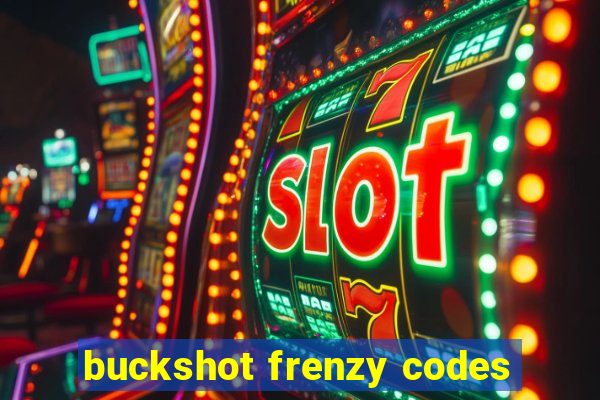 buckshot frenzy codes