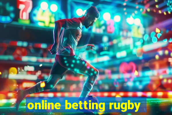 online betting rugby