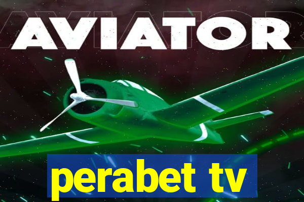 perabet tv