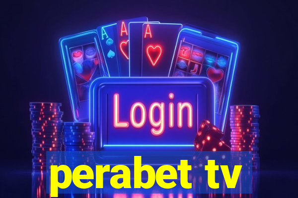 perabet tv