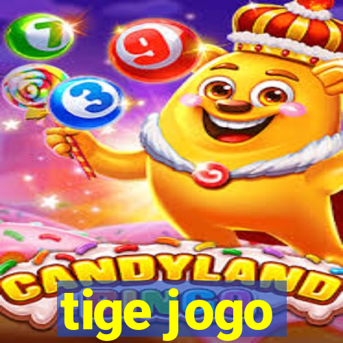 tige jogo