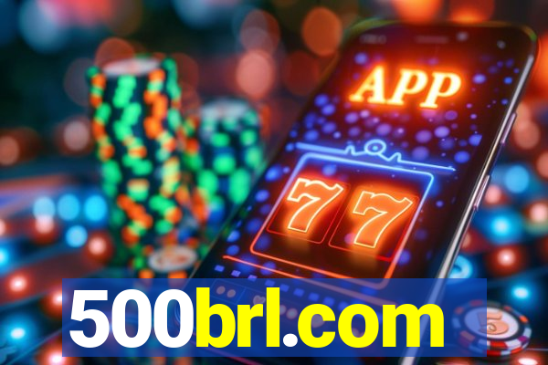 500brl.com