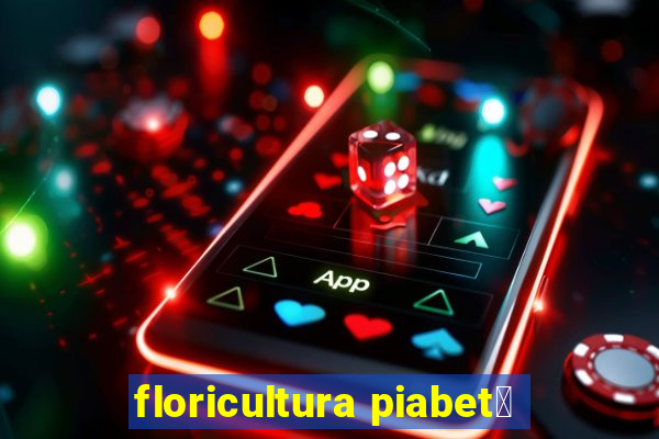 floricultura piabet谩